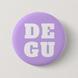 ▣ DEGU ▣ BUTTON