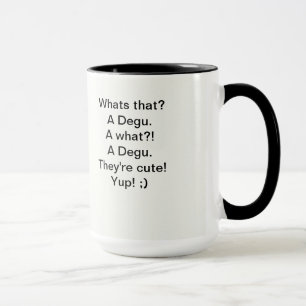 Degu Tasse