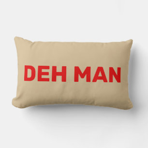 "DEH MAN"   Jungfrau Inseln Slang Roter Text, Beig Lendenkissen