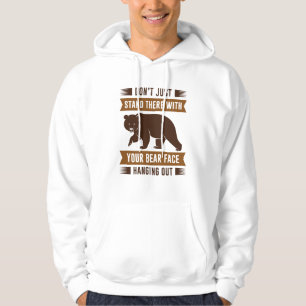 Dein Bärengesicht verhält sich. Hoodie