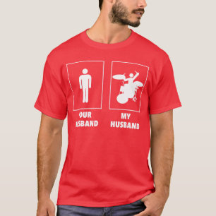 Dein Ehemann Mein Ehemann Schlagzeuger Rock N Roll T-Shirt