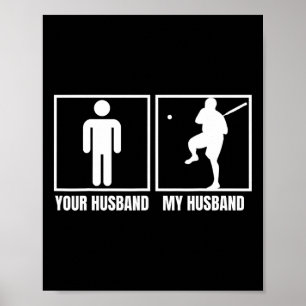 Dein Ehemann Mein Ehemann Slow Pitch Softball Spie Poster