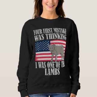 Dein erster Fehler war zu denken, ich sei einer vo Sweatshirt