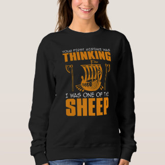 Dein erster Fehler war zu denken, ich wäre eins de Sweatshirt