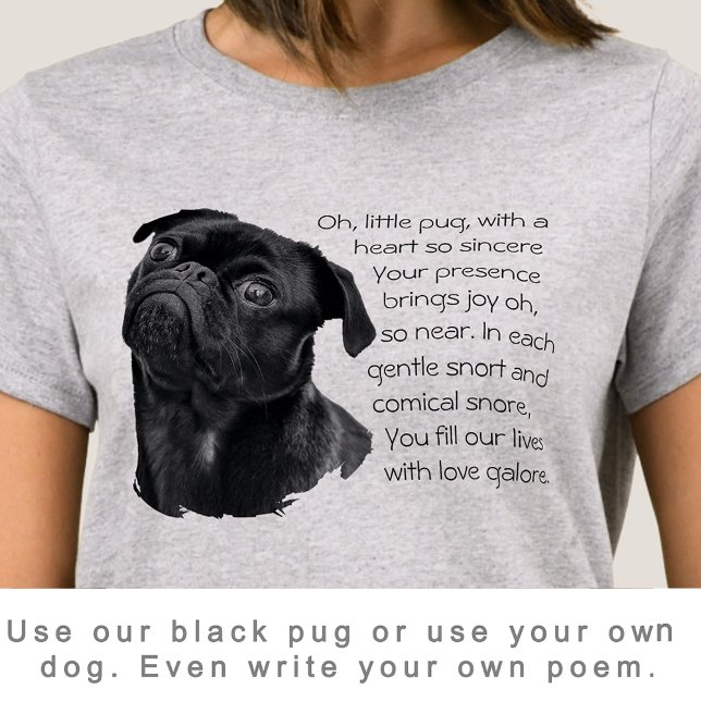 Dein Foto oder nutze unseren süßen schwarzen Mops- T-Shirt (Von Creator hochgeladen)