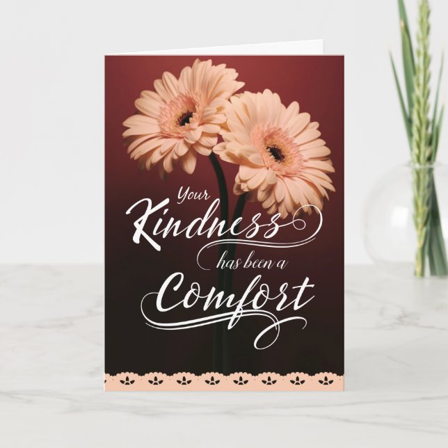 Dein Freundlichkeit war ein Comfort-Beileid dank Karte (Vorderseite)
