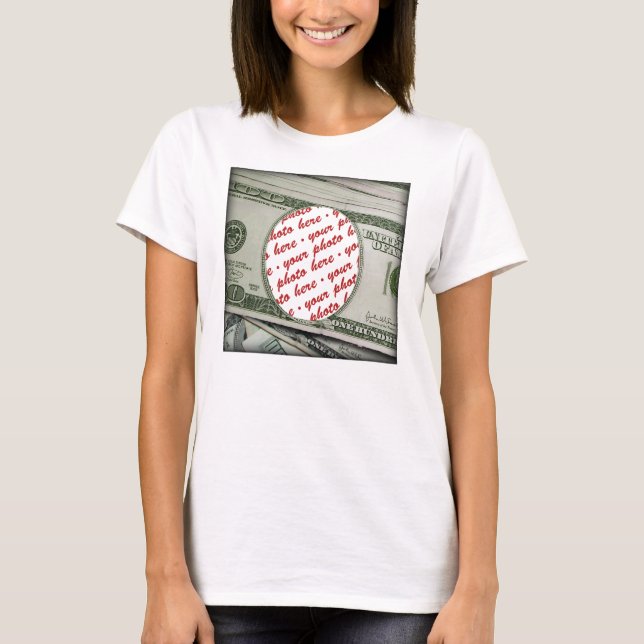 Dein Gesicht auf dem $100 Bill! Add-A-Foto T-Shirt (Vorderseite)