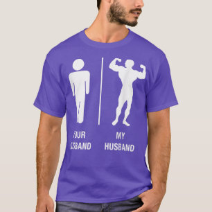 Dein Husbund, mein Handschuhbauer, arbeitet T 15 a T-Shirt