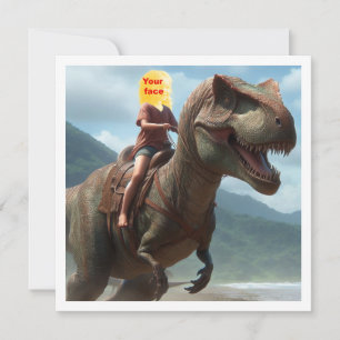 Dein Kind auf einem T-Rex reitend, hat mein Gesich Karte
