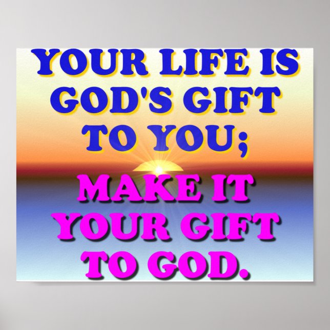 Dein Leben ist Gottes Geschenk für dich. Poster (Vorne)