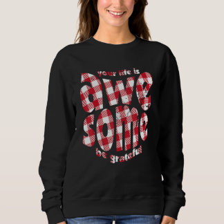Dein Leben ist großartig Buffalo1 Kariert Motivati Sweatshirt
