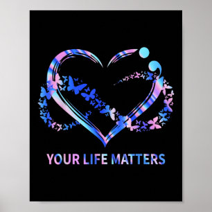 Dein Leben S Selbstmordbewusstsein Schmetterlinge Poster