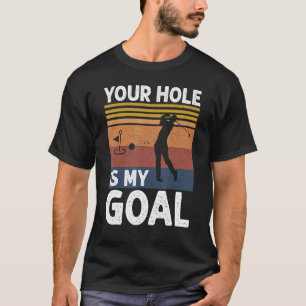 Dein Loch ist mein Golf Player Golfspiel Spaß Pub T-Shirt