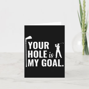 Dein Loch ist mein Gourmet-Funny-Golf-Sportgeschen Karte
