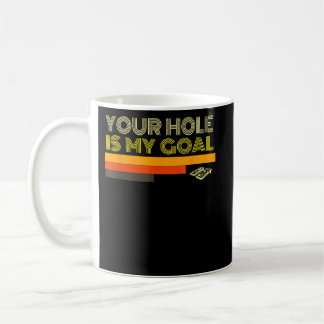 Dein Loch ist mein Weihnachtsgeschenk Kaffeetasse