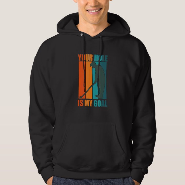 Dein Loch ist mein Ziel Golf Hoodie (Vorderseite)