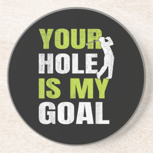 Dein Loch ist mein Ziel - Golfspieler Golf Humor P Getränkeuntersetzer