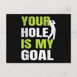 Dein Loch ist mein Ziel - Golfspieler Golfspielen  Postkarte