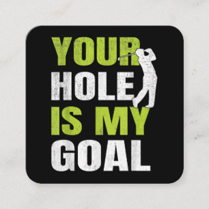 Dein Loch ist mein Ziel - Golfspieler Golfspielen  Quadratische Visitenkarte