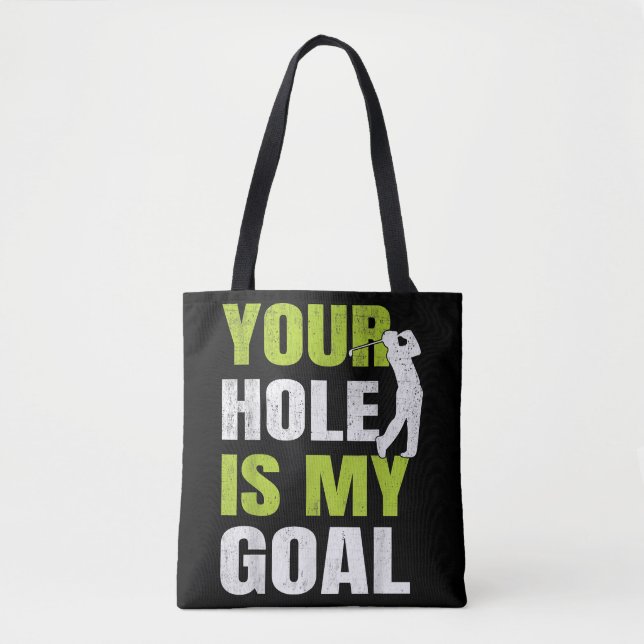 Dein Loch ist mein Ziel - Golfspieler Golfspielen  Tasche (Vorderseite)