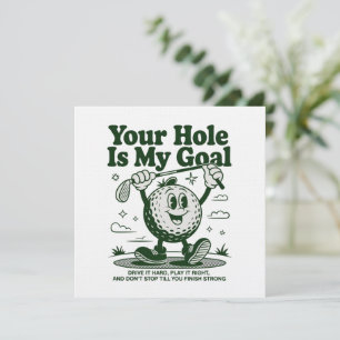 Dein Loch ist mein Ziel Lustiger Golf Golfspieler  Einladung