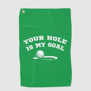 Dein Loch ist mein Ziel lustiges Golfen für Golfl Golfhandtuch