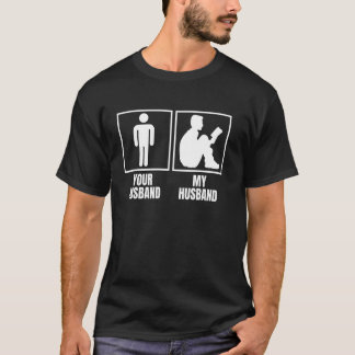 Dein Mann mein Mann Buchlesen Buchliebhaber T-Shirt