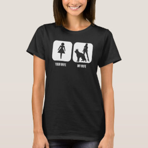 Dein Mann Meine Frau Deutsche Schäferhund-Hündin F T-Shirt