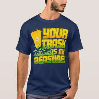 Dein Müll ist mein Schatz-Mülltauchen T-Shirt