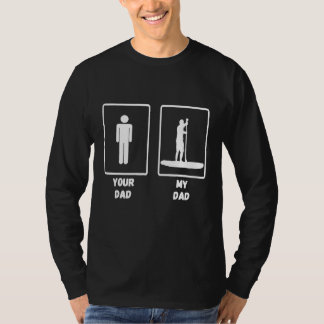 Dein Papa Mein Papa Stand-Up-Paddleboard T-Shirt