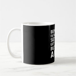 Dein Schwiegervater zu sein, scheint Geschenk genu Kaffeetasse