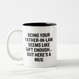 Dein Schwiegervater zu sein scheint wie Geschenk g Zweifarbige Tasse