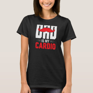 Dein Vater ist mein Cardio Red Mustache Feminist G T-Shirt