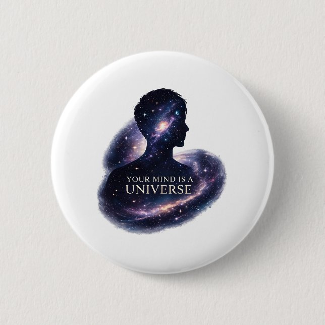 Dein Verstand ist ein Universum Button (Vorderseite)