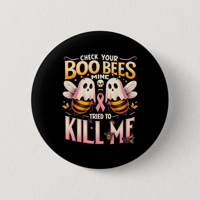 Deine Boobienen haben versucht, mir den Krebskrieg Button (Vorderseite)
