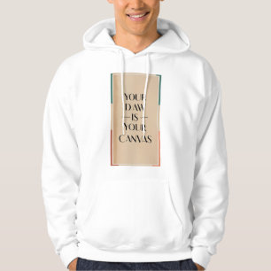 Deine DAW ist deine Leinwand Hoodie