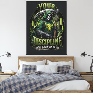 Deine Disziplin oder das Fehlen davon Dark Reaper Leinwanddruck