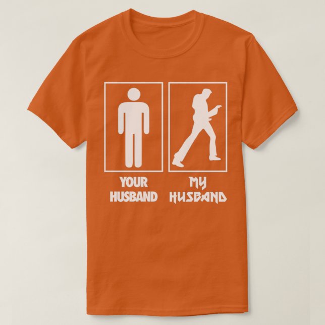 Deine Ehemännin, meine Ehemannsgitarre T-Shirt (Design vorne)