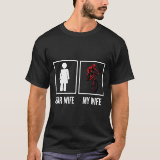 Deine Frau, meine Frau Biker Cyclist Mountainbiken T-Shirt
