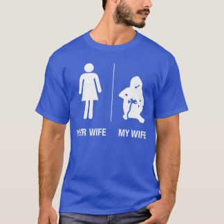 Deine Frau meine Frau Gamer Lustiges Gaming-Gesche T-Shirt