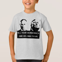 Deine ganze Demokratie gehört uns Shirt
