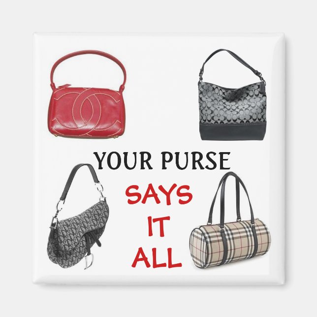Deine Handtasche sagt alles Magnet (Vorne)