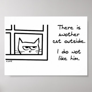 Deine Katze mag diese andere Katze nicht Poster