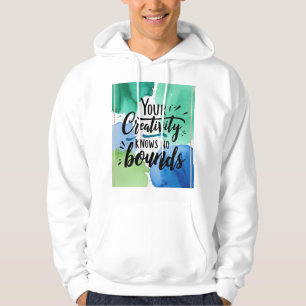 Deine Kreativität kennt keine Grenzen 4 Hoodie