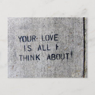 Deine Liebe ist alles, woran ich denke Postkarte