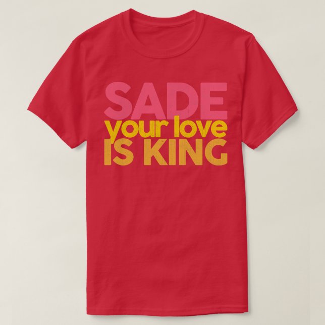 Deine Liebe ist König T-Shirt (Design vorne)