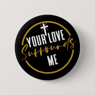 Deine Liebe umgibt mich Button
