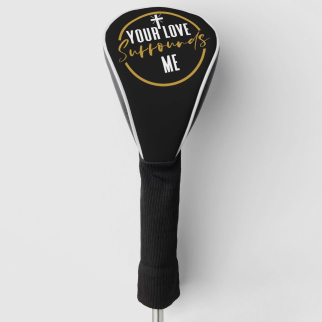 Deine Liebe umgibt mich Golf Headcover (Vorderseite)