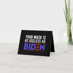 Deine Maske ist so nutzlos wie Biden
