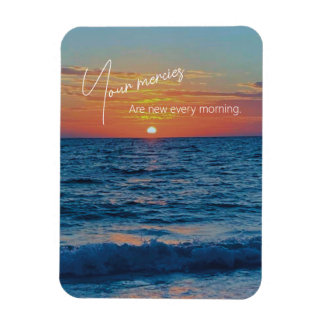 Deine Merces sind jeden Morgen neu Magnet